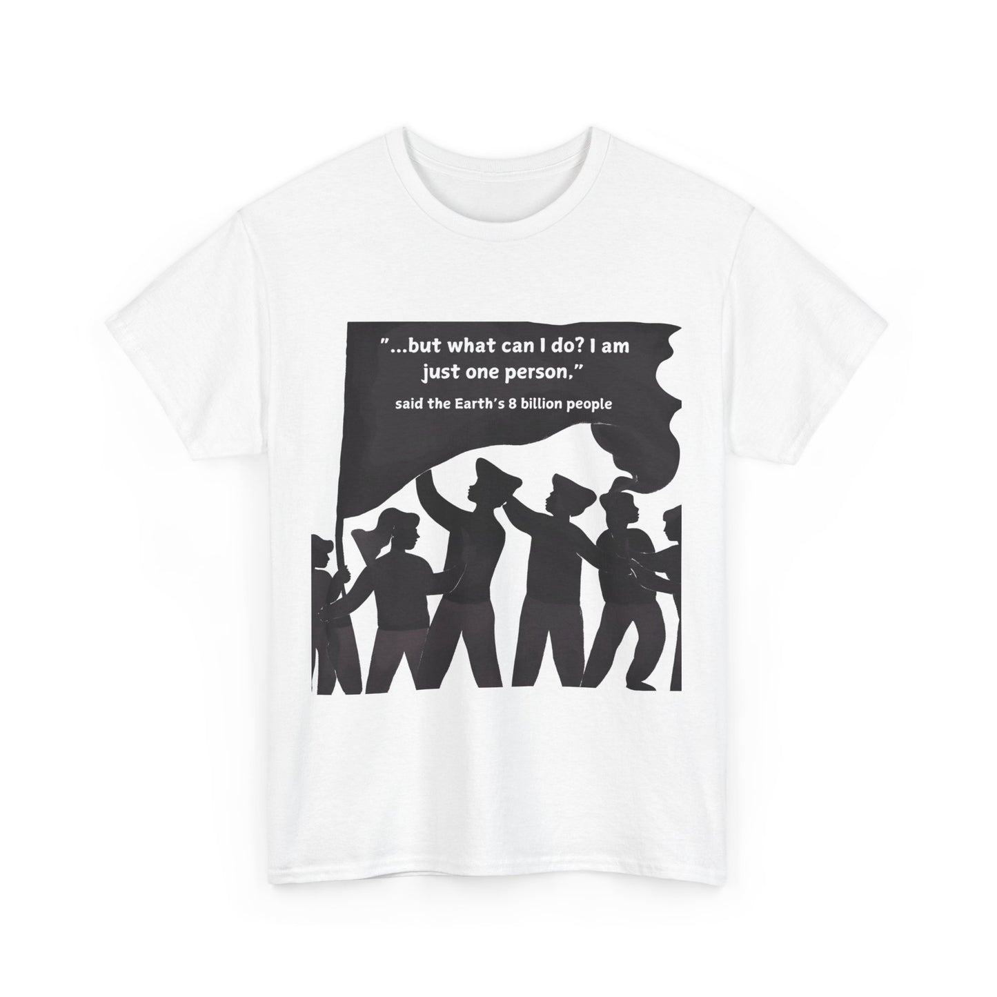 "Eight Billion People" Men's T-Shirt