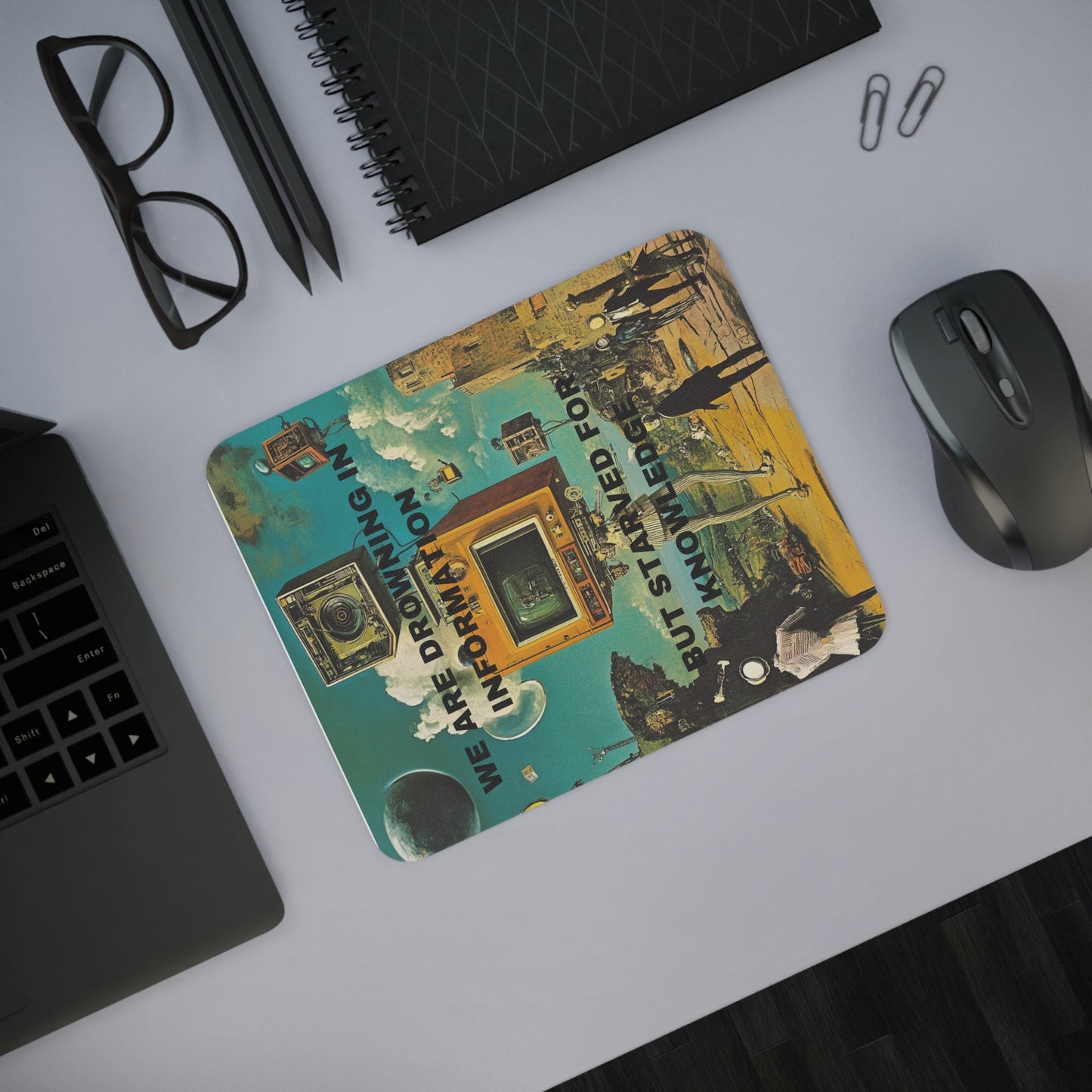 "Starved For Knowledge" Desk Mouse Pad