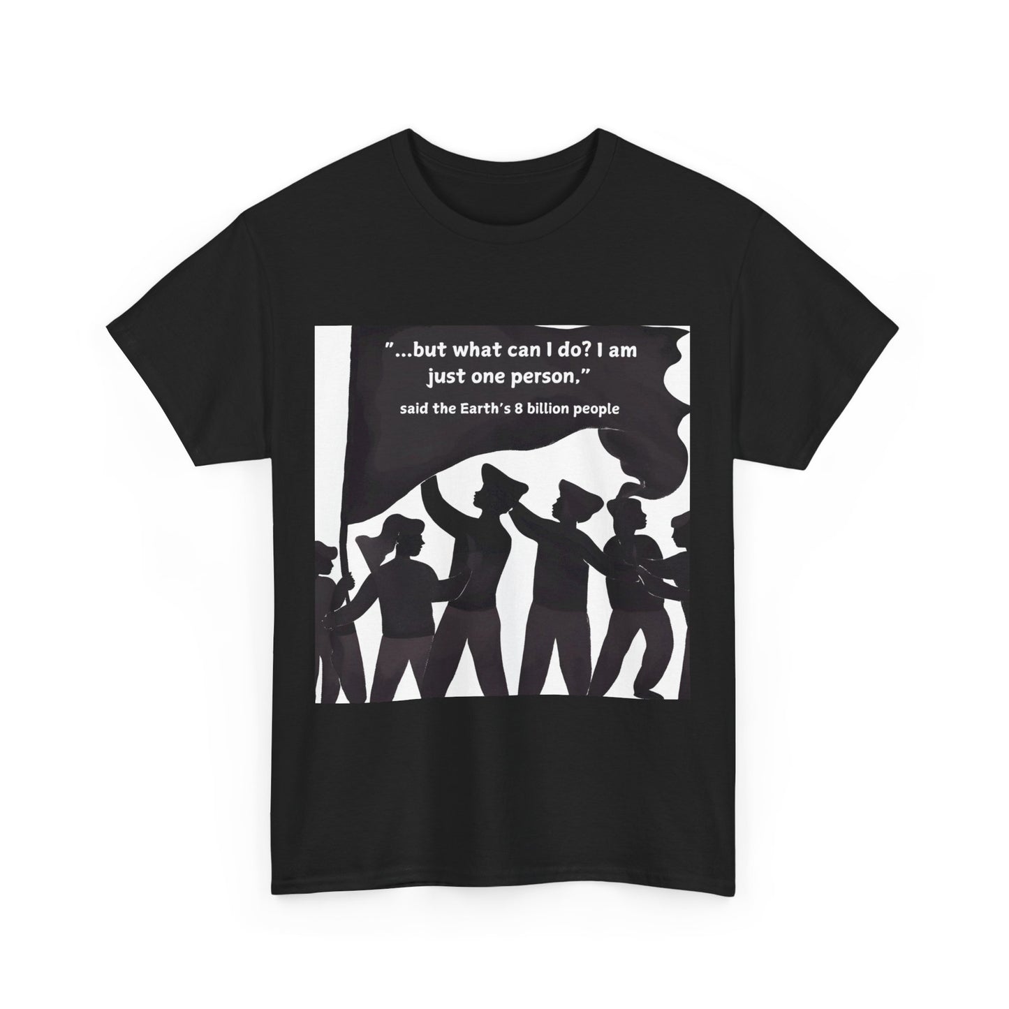 "Eight Billion People" Men's T-Shirt