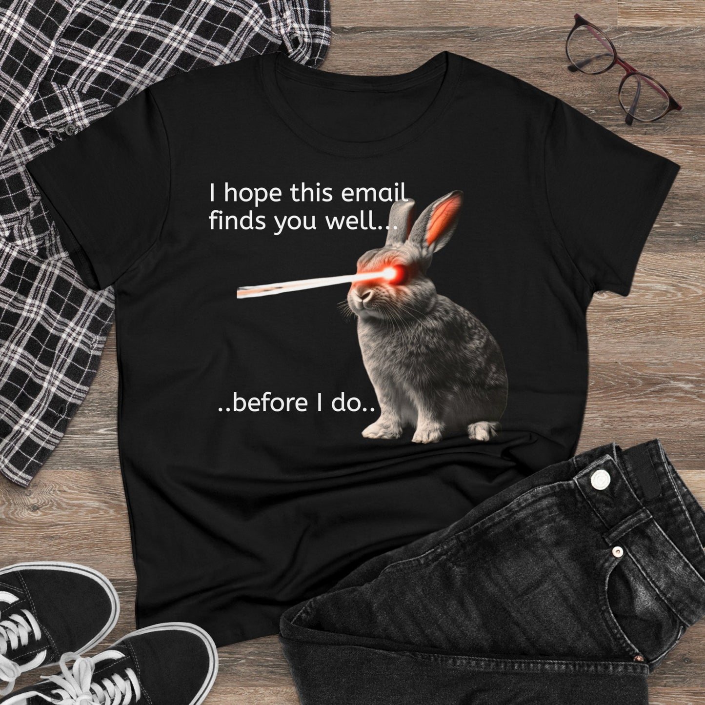 "I hope this email finds you well" Women's T-Shirt, graphic tee, gift for her